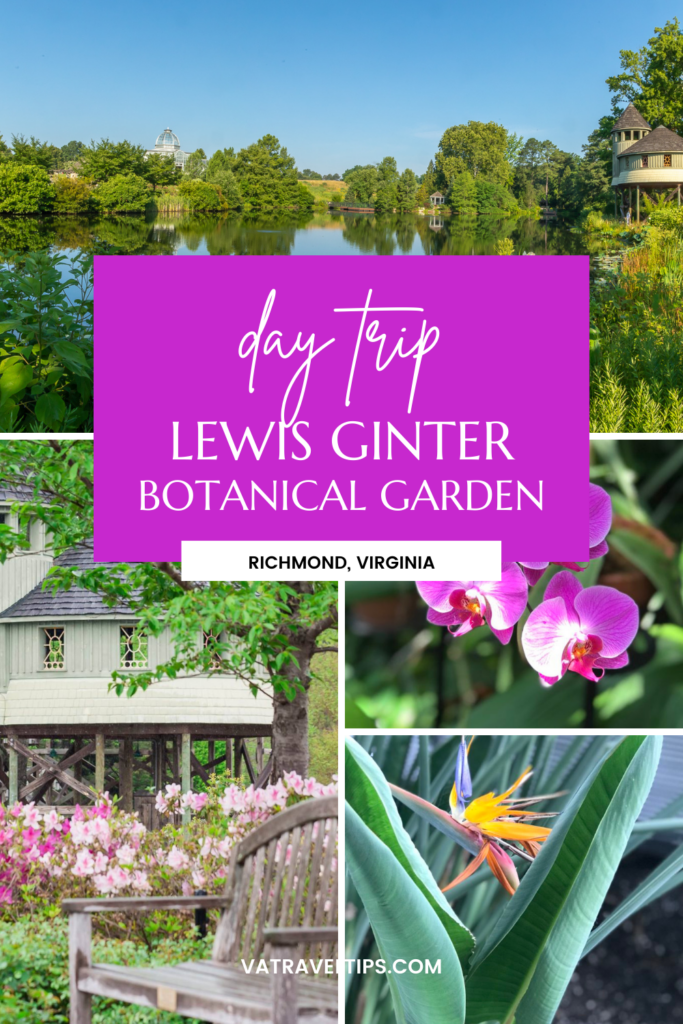 Lewis Ginter Botanical Gardens with kids